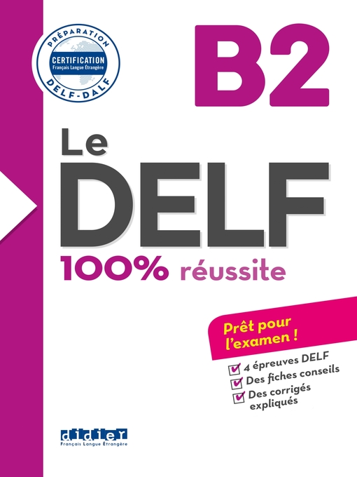 Title details for Le DELF B2 100% Réussite--édition 2016-2017--Ebook by Lucile Bertaux - Wait list